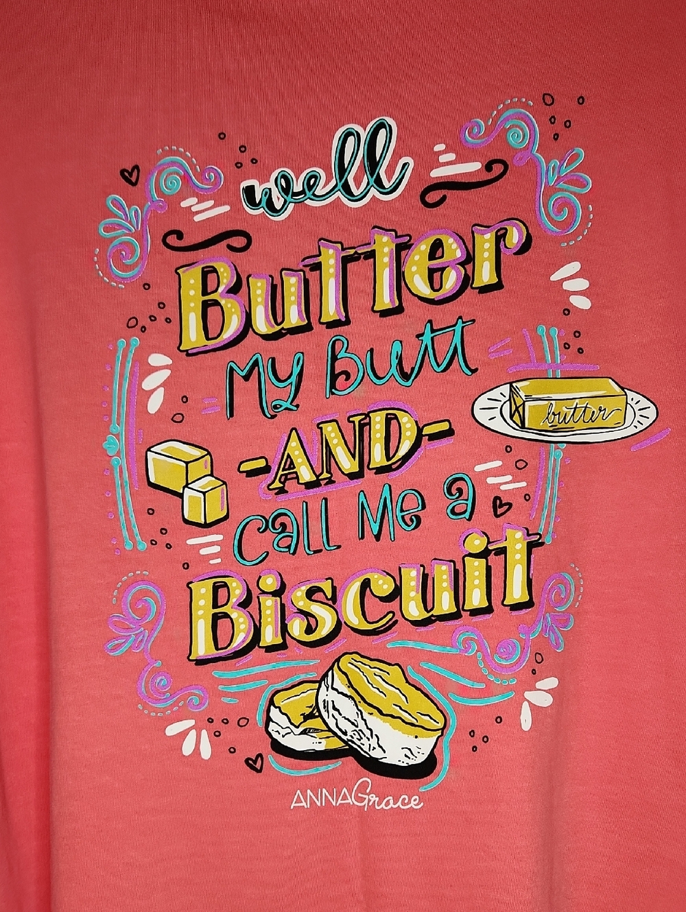 AnnaGrace 'Well Butter My Butt and Call Me a Biscuit' Graphic Tee